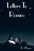 Letters to Romeo 1941736122 Book Cover