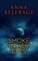 Smoke in Her Eyes 1789017882 Book Cover
