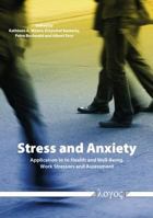 Stress and Anxiety: Applications to Health and Well-Being, Work Stressors, and Assessment 3832534296 Book Cover