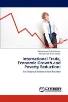 International Trade, Economic Growth and Poverty Reduction 3847334956 Book Cover