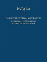 Bouleuterion Von Patara: Versammlungsgebaeude Des Lykischen Bundes 9758071653 Book Cover
