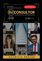 Eu Consultor: Campe�es de Conformidade B087L89JG9 Book Cover