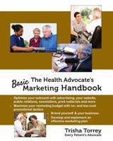 The Health Advocate's Basic Marketing Handbook 0982801432 Book Cover