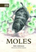 Moles (The British Natural History Collection, #3) 187358086X Book Cover
