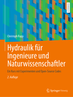 Hydraulik für Ingenieure und Naturwissenschaftler: Ein Kurs mit Experimenten und Open-Source Codes 3658341718 Book Cover