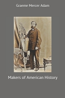 Makers of American history: the Lewis & Clark exploring expedition, 1804-06 1542426537 Book Cover