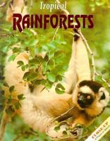 Tropical Rainforests 0382248694 Book Cover