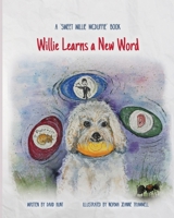 Willie Learns a New Word 1956544038 Book Cover
