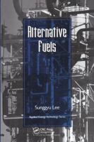 Alternative Fuels (Applied Energy Technology) 1560323612 Book Cover