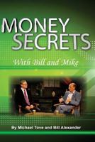 Money Secrets with Bill and Mike 0999016563 Book Cover