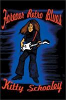 Forever Retro Blues 0595227694 Book Cover