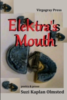 Elektra's Mouth 1105499278 Book Cover