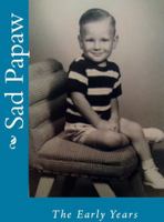 Sad Papaw's Heritage 1732686408 Book Cover