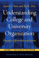 Understanding College and University Organization: Volume I: The State of the System (Understanding College and University Organization) 1579221319 Book Cover