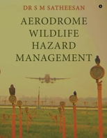Aerodrome Wildlife Hazard Management B0GT11X8H1 Book Cover