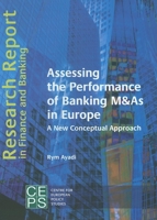 Assessing the Performance of Banking M&As in Europe: A New Conceptual Approach 9290797320 Book Cover