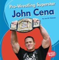 Pro-Wrestling Superstar John Cena 1541555651 Book Cover