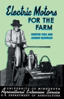 Electric Motors for the Farm 1528700147 Book Cover