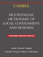 Cassell Multilingual Dictionary of Local Government and Business 0304329495 Book Cover