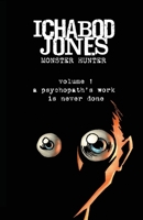 Ichabod Jones: Monster Hunter 194235004X Book Cover