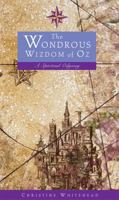 The Wondrous Wizdom of Oz: A Spiritual Odyssey 1883911591 Book Cover