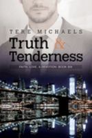 Truth & Tenderness 1632167107 Book Cover