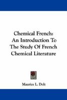 Chemical French... 1430487135 Book Cover