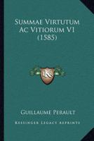 Summae Virtutum Ac Vitiorum V1 (1585) 1167029445 Book Cover