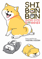 Shibanban: Super Cute Doggies 1685794807 Book Cover