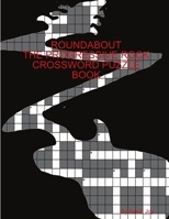 Roundabout the Prog-Rock Crossword Puzzle Book 1300541393 Book Cover