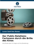 Der Public-Relations-Fachmann durch die Brille des Kinos (German Edition) 6208241685 Book Cover