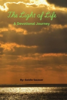 The Light of Life: A Devotional Journey B0FHWKRZ25 Book Cover