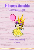 Princess Amishta: A Festival of Light B09L9WFPXF Book Cover