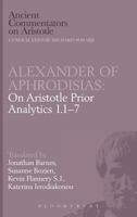 On Aristotle's Prior Analytics 1.1-7 (Ancient Commentators on Aristotle) 0715623478 Book Cover