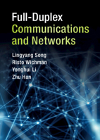 Full-Duplex Communications and Networks 1107157560 Book Cover