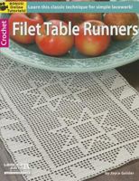 Filet Table Runners 1609004299 Book Cover