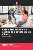 Excelência econômica: avaliando a satisfação do cliente (Portuguese Edition) 6209271545 Book Cover