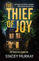 The Thief of Joy 1915817307 Book Cover