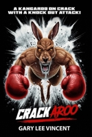 Crackaroo (Crackimals) 1964172195 Book Cover