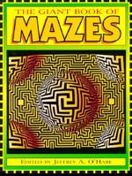 The Giant Book of Mazes 1563976757 Book Cover