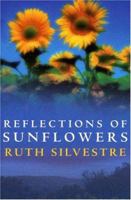 Reflections of Sunflowers 0749008482 Book Cover