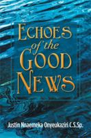 Echoes of the Good News 1493134779 Book Cover