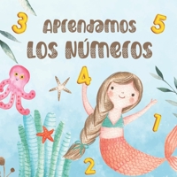 Aprendamos los Números: Libros para Niños en Español B098WD87XV Book Cover