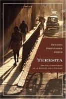 Teresita: The Fall from Grace of an Initiate and a Country 1425989012 Book Cover