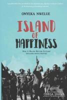 Island of Happiness 1983955434 Book Cover