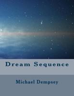 Dream Sequence 1542974232 Book Cover