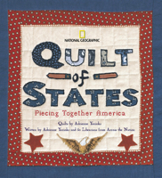 Quilt of States: Piecing Together America 0792272862 Book Cover