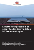 Liberté d'expression et sécurité des journalistes à l'ère numérique 6205920832 Book Cover