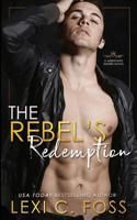 The Rebel's Redemption 1950694054 Book Cover