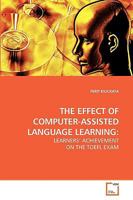 The Effect of Computer-Assisted Language Learning 3639236173 Book Cover